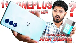 ನನ್ನ ಪ್ರಾಮಾಣಿಕ ಅನಿಸಿಕೆ ✅️ | Oneplus NORD CE4 After 20 Days 🔥 | Full Review in Kannada