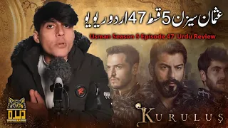 Establishment Usman Season 5 Episode 47 in Urdu Review | Urdu Review | Dera Production