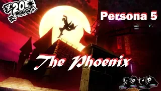 The Phoenix of Persona 5 「 AMV 」 *SPOILERS*