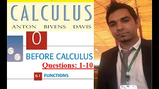 Calculus Ch # 0 Ex # 0.1 Question 1-10 Before Calculus Function Graph Domain: Howard Anton 10th Ed