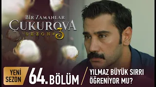 Bir Zamanlar Çukurova 64. Bölüm