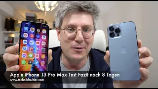 Apple iPhone 13 Pro Max Test Fazit nach 8 Tagen