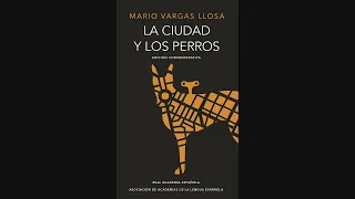 La Ciudad y Los Perros - Mario Vargas Llosa - (audiolibro) C8P1