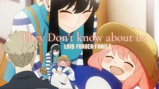 Spy x Family「 AMV 」They Don't Know About Us