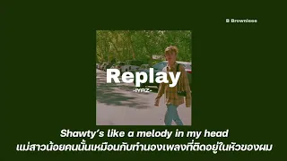 [แปลไทย] Replay –IYAZ