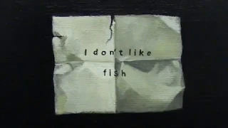 I don't like fish. Костирко & Равський