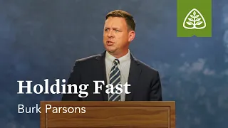 Burk Parsons: Holding Fast