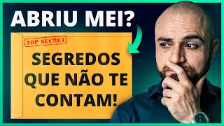 🤔Acabei de ABRIR Um MEI e Agora? Você PRECISA SABER DISSO JÁ! (Segredos Revelados)