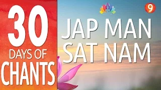 Day 9 - JAP MAN SAT NAM - Mantra Meditation Music - 30 Days of Chants