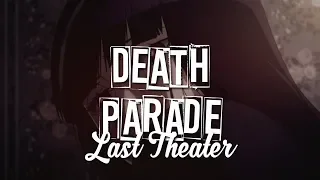 Death Parade - Last Theater [Legendado | CC]