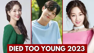 TOP KOREAN ACTOR WHO DIED TOO YOUNG | KOREAN ACTORS DIED IN 2023 | KOREAN ACTOR