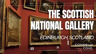 The Scottish National Gallery | Edinburgh | Scotland | Things to Do in Edinburgh | National Gallery