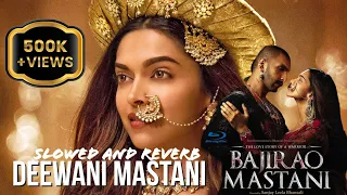 Deewani mastani lofi slowed and reverb #music #love #youtube