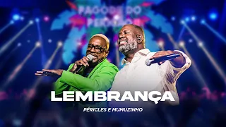 Péricles e Mumuzinho - Lembrança | Pagode do Pericão 2 (Vídeo Oficial)