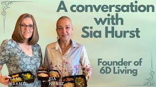 Nutmeg Notebook Live  with Tami Kramer - A Conversation with Sia Hurst, Founder of 6D Living