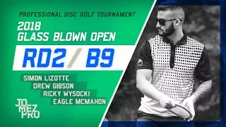 2018 GBO | Lead Card, Rd2, B9 | Lizotte, Wysocki, McMahon, Gibson