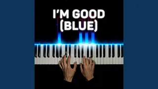 I'm Good (Blue) (Cover)
