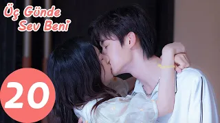 Üç Günde Sev Beni | 20.Bölüm | Love Me in Three Days | 时限三天爱上我 | Zheng Yibin, Tan Yanyan