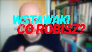 Wstawaki [#1207] Co robisz?