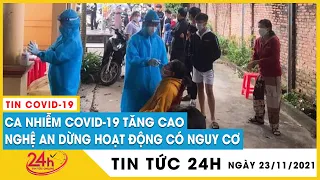 Chiều 23/11 Nghệ An có 50 ca mắc Covid-19 mới, dừng hàng loạt hoạt động karaoke, massage…chống dịch