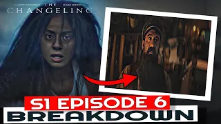 The Changeling Ep 6 - "EPIC Episode Breakdown! 😱 Uncover Jaw-Dropping Secrets and Surprises!"
