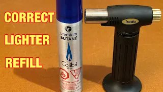 HOW TO FILL A BUTANE TORCH LIGHTER PROPERLY