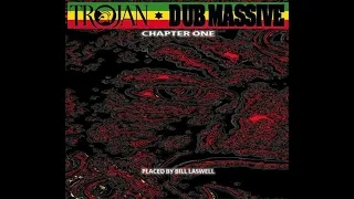 Trojan Dub Massive – Chapter One (Full Album) (2005) Bill Laswell