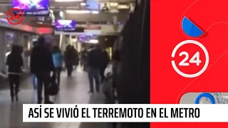 Así se vivió el terremoto en el Metro de Santiago | 24 Horas TVN Chile