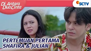 Penuh Salah Paham! Pertemuan Pertama Shafira dengan Julian | Di Antara Dua Cinta - Episode 1 & 2