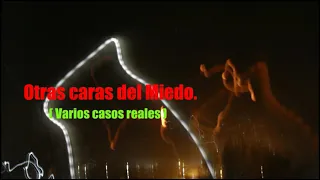 (Otras caras del miedo.  Varios casos reales)  RNE.