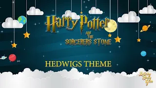 HARRY POTTER AND THE SORCERER'S STONE - Hedwig's Theme | Lullaby Version by John Williams