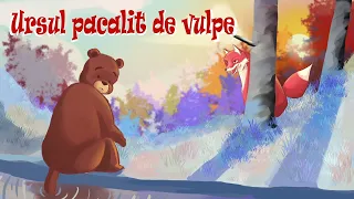 Ursul Pacalit de Vulpe | Poveste Audio