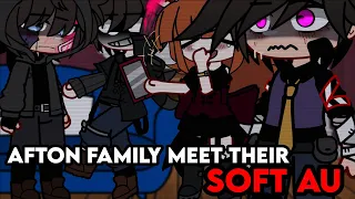 Afton Family Meet Their SOFT AU | Gacha Afton Family | Gacha FNaF | Gacha Club | GCMM |