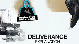 What Is Deliverance?