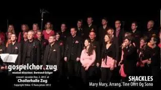 SHACKLES (with Gospelchor Zug)