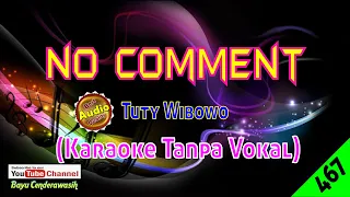 No Comment by Tuty Wibowo [Original Audio-HQ] | Karaoke Tanpa Vokal