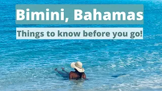 I wish we knew these tips before we went to BIMINI, BAHAMAS!