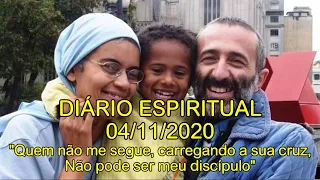 DIÁRIO ESPIRITUAL MISSÃO BELÉM - 04/11/2020 - Lc 14,25-33