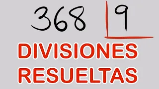 DIVISIONES de 1 CIFRA - Ejemplo: 368 dividido entre 9