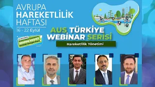 Avrupa Hareketlilik Haftası AUS Türkiye Webinar Serisi - Hareketlilik Yönetimi