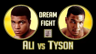 Muhammad Ali vs Mike Tyson - Boxing Dream Fight