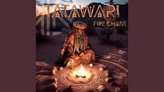 Tatawari Fire Chant