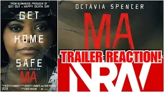 Ma! Trailer Reaction! #NRW! #NewReleaseWednesday! #Ma! Octavia Spencer! #GetHomeSafe #OctaviaSpencer