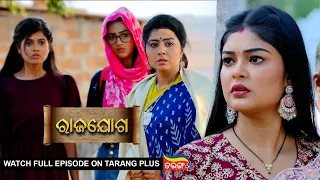 Rajayoga | Ep 141 | Mega Serial | 22nd April 2024 | Watch Full Episode Now On Tarang Plus