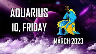 😲𝐘𝐎𝐔 𝐍𝐄𝐄𝐃 𝐓𝐎 𝐅𝐀𝐂𝐄-𝐎𝐅𝐅 𝐘𝐎𝐔𝐑 𝐏𝐑𝐎𝐁𝐋𝐄𝐌𝐒❗💣Daily Horoscope Aquarius ♒ - March 10, 2023
