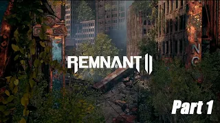 Remnant 2 # 1 ➤ Веселые коряги