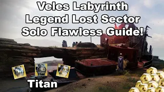 Destiny 2 - Veles Labyrinth (Titan) - Legend Lost Sector Farm - Fast and Easy