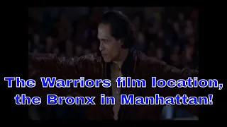 The Warriors film location, the Bronx in Manhattan!