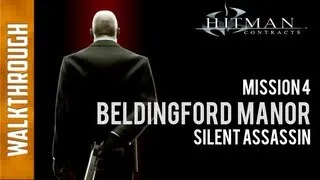 Hitman Contracts - Mission 4 - Beldingford Manor - Silent Assassin