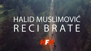 Halid Muslimović - Reci brate - ( Official Video 2020 ) 4K